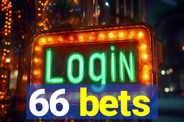 66 bets